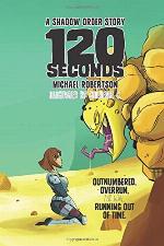 120 Seconds (The Illustrated Version): A Shadow Order Story (The Shadow Order)
