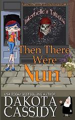 Then There Were Nun (Nun of Your Business Mysteries)
