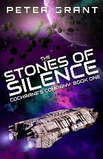 The Stones of Silence: Cochrane's Company Book 1 (Volume 1)