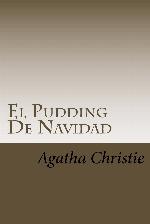 El Pudding De Navidad (Spanish Edition)