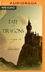 Fate of Dragons, A (The Sorcerer's Ring)