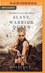 Slave, Warrior, Queen (Of Crowns and Glory)