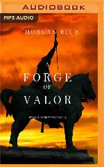 Forge of Valor, A (Kings and Sorcerers)