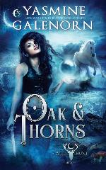Oak &amp; Thorns (The Wild Hunt) (Volume 2)