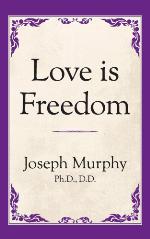 Love is freedom