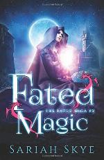 Fated Magic (The Fated Saga)