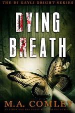 Dying Breath (Kayli Bright) (Volume 5)