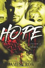 HOPE . . . because that's all there ever is.