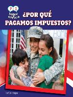 ¿Por qué pagamos impuestos? (Why Do We Pay Taxes?)