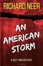An American Storm: A Riley King Mystery