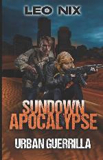 Urban Guerrilla (Sundown Apocalypse)