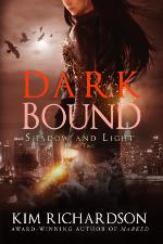 Dark Bound (Shadow and Light) (Volume 2)