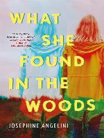 What She Found in the Woods