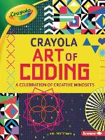 Crayola ® Art of Coding