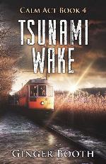 Tsunami Wake (Calm Act)