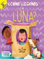 ¿Cómo llegamos a la Luna?