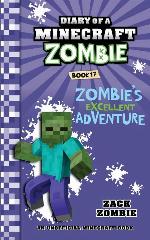 Diary of a Minecraft Zombie Book 17: Zombie's Excellent Adventure