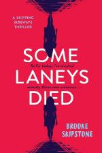 Some Laneys Died: A Skipping Sideways Thriller