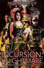 INCURSION: Knightmare (Knight's Bane Trilogy)