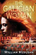 The Galician Woman (The Andalusian Trilogy)