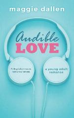 Audible Love: A Young Adult Romance