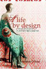 A Life by Design: The Art and Lives of Florence Broadhurst