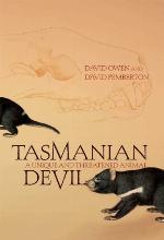 Tasmanian devil : a unique and threatened animal