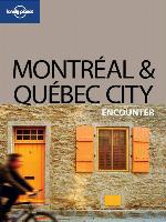 Montreal & Quebec City Encounter