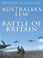 Australia's Few and the Battle of Britain