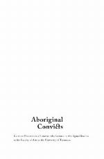 Aboriginal convicts : Australian, Khoisan and M¿aori exiles