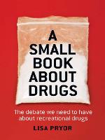 A Small Book About Drugs