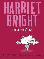 Harriet Bright in a Pickle