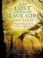The Lost German Slave Girl