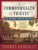 A commonwealth of thieves : the improbable birth of Australia
