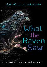 What the raven saw