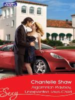 Argentinian Playboy, Unexpected Love-Child