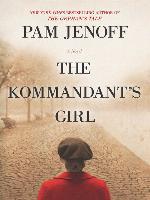 The Kommandant's Girl