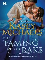 The Taming of the Rake