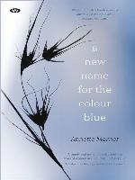 A New Name for the Colour Blue