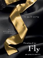Destined to Fly