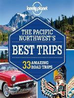 Pacific Northwest's Best Trips