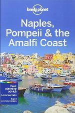 Lonely Planet Naples, Pompeii &amp; the Amalfi Coast
