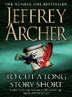 To Cut a Long Story Short