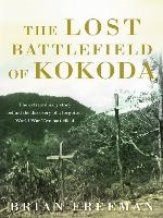 The Lost Battlefield of Kokoda