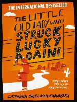 The Little Old Lady Who Struck Lucky Again!