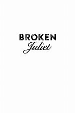 Broken Juliet