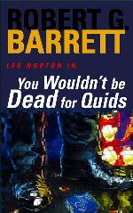 You Wouldn't Be Dead for Quids