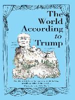 The World According to Donald Trump
