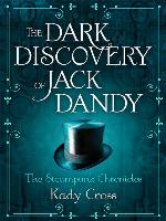 The Dark Discovery of Jack Dandy