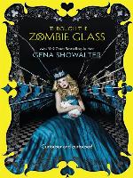 Through the Zombie Glass